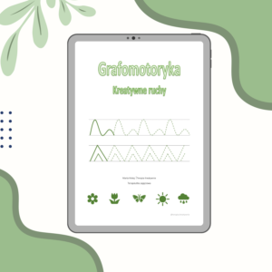 GRAFOMOTORYKA. Kreatywne ruchy